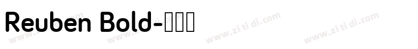 Reuben Bold字体转换